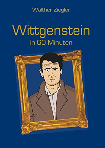 Beispielbild fr Wittgenstein in 60 Minuten zum Verkauf von medimops
