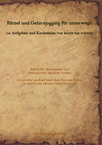 Stock image for Rtsel und Gehirnjogging fr unterwegs: 120 Aufgaben und Knobeleien von leicht bis schwer (German Edition) for sale by Books Unplugged