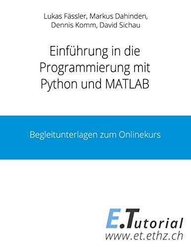 9783746098326: Programmieren mit Python und Matlab: Begleitunterlagen zum Onlinekurs