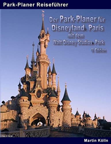 Beispielbild fr Der Park-Planer fr Disneyland Paris mit dem Walt Disney Studios Park - 3. Edition zum Verkauf von Blackwell's