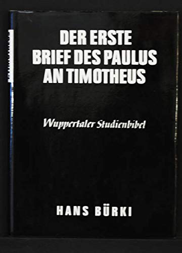 Stock image for Der erste Brief des Paulus an Timotheus. for sale by Grammat Antiquariat
