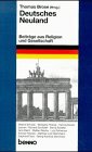 Imagen de archivo de Deutsches Neuland: Beitrge aus Religion und Gesellschaft a la venta por Bcherpanorama Zwickau- Planitz