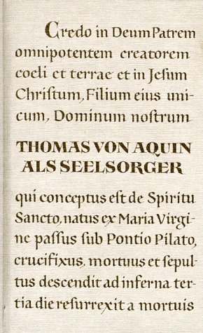 Thomas von Aquin als Seelsorger. Drei kleine Werke. (9783746212319) by Thomas Von Aquin; Hoffmann, Fritz; Kulok, Alfred