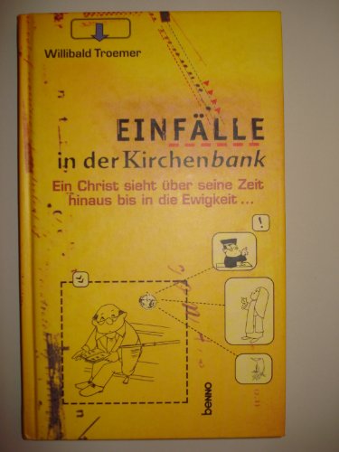 Beispielbild fr Einflle in der Kirchenbank zum Verkauf von Leserstrahl  (Preise inkl. MwSt.)