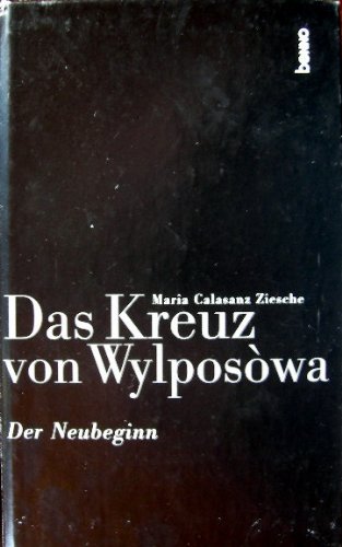 Beispielbild fr Das Kreuz von Wylposowa zum Verkauf von medimops