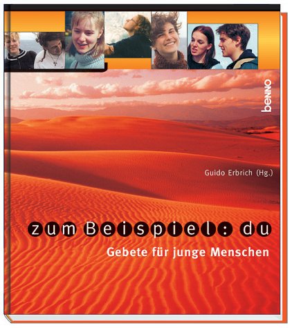 Stock image for Zum Beispiel: du. Gebete für junge Menschen Erbrich, Guido for sale by tomsshop.eu