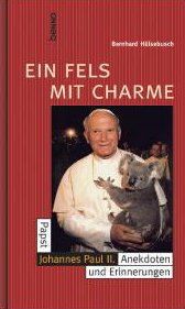 Ein Fels mit Charme - Johannes Paul II. - Cartoon/Satire und Erinnerungen