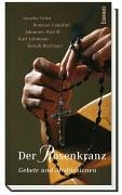 Stock image for Der Rosenkranz: Gebete und Meditation Grün, Anselm, for sale by tomsshop.eu
