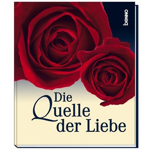 Stock image for Die Quelle der Liebe for sale by medimops