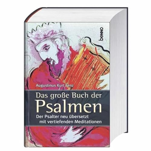 Beispielbild fr Das groe Buch der Psalmen: Der Psalter neu bersetzt mit vertiefenden Meditationen zum Verkauf von Bernhard Kiewel Rare Books