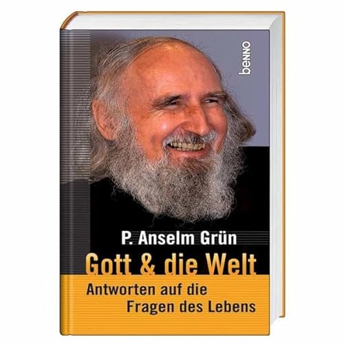 Gott & die Welt (9783746224848) by Anselm GrÃ¼n