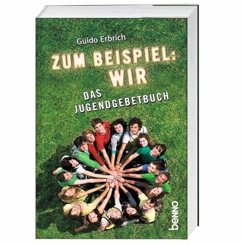 Stock image for Zum Beispiel: Wir: Das Jugendgebetbuch for sale by medimops