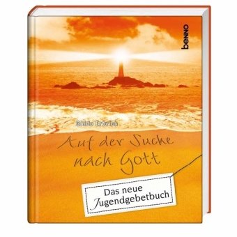 Stock image for Auf der Suche nach Gott: Erinnerungsalbum zur Konfirmation for sale by medimops