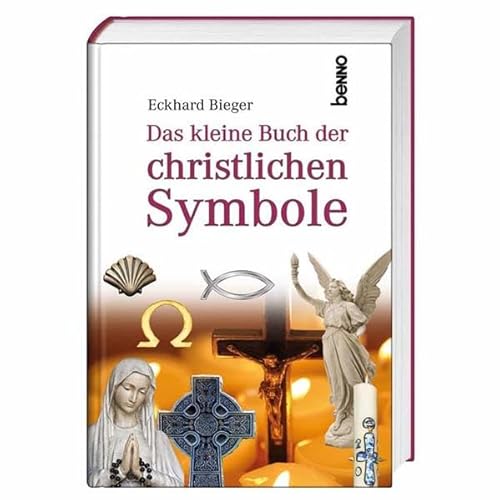 Beispielbild fr Das kleine Buch der christlichen Symbole zum Verkauf von medimops