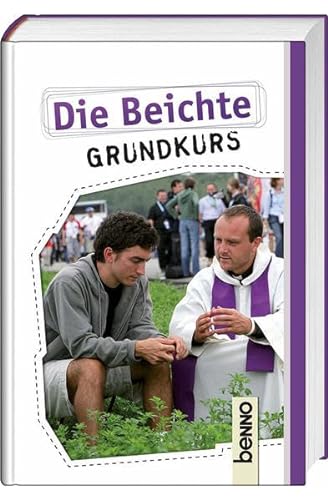 Stock image for Die Beichte: Grundkurs for sale by medimops