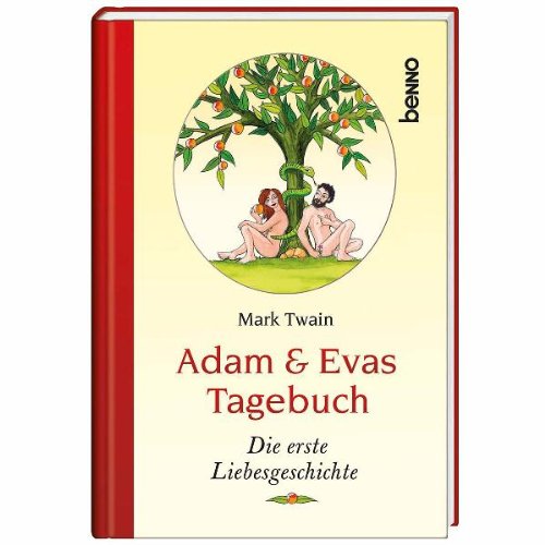 9783746230412: Adam & Evas Tagebuch: Die erste Liebesgeschichte