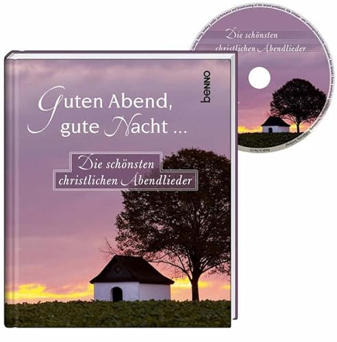 Guten Abend, gute Nacht .: Die schönsten christlichen Abendlieder. Buch und CD - Haarhaus, Friedrich