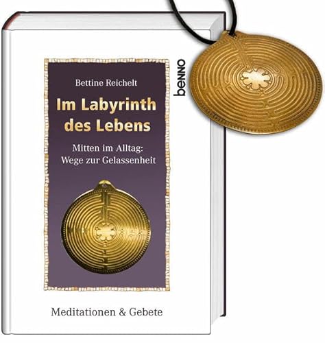 Beispielbild fr Im Labyrinth des Lebens : mitten im Alltag: Wege zur Gelassenheit ; Meditationen & Gebete. Bettine Reichelt zum Verkauf von Hbner Einzelunternehmen