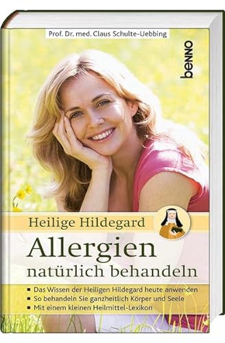 Beispielbild fr Heilige Hildegard - Allergien natrlich behandeln zum Verkauf von Ammareal