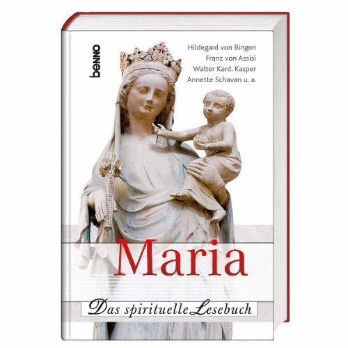 Beispielbild fr Maria: Das spirituelle Lesebuch zum Verkauf von medimops