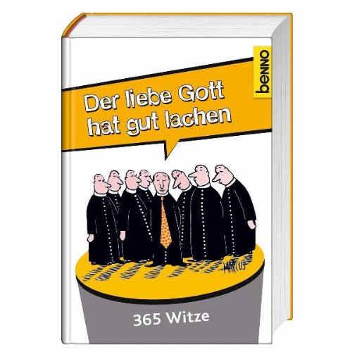 Beispielbild fr Der liebe Gott hat gut lachen - 365 Witze zum Verkauf von Buch et cetera Antiquariatsbuchhandel