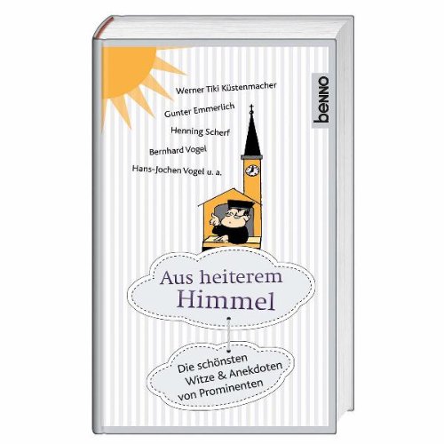 9783746231372: Aus heiterem Himmel: Die schnsten Witze & Anekdoten von Prominenten