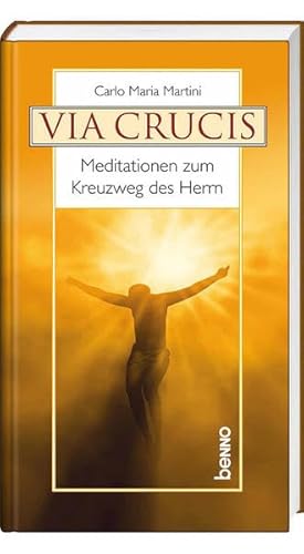 9783746233192: Via Crucis: Meditationen zum Kreuzweg des Herrn