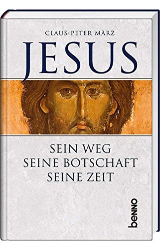 Beispielbild fr Jesus: Sein Weg - Sein Leben - Seine Zeit zum Verkauf von medimops