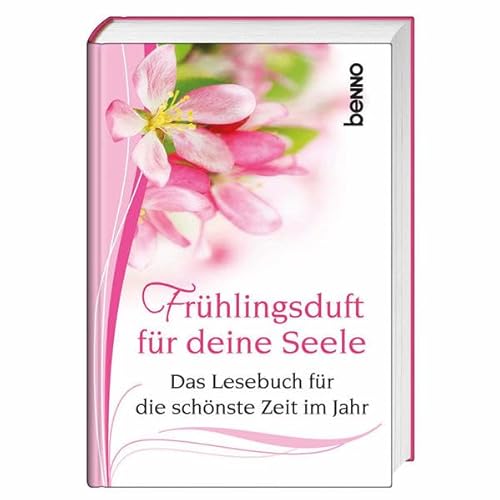 9783746233307: Frhlingsduft fr deine Seele: Das Lesebuch fr die schnste Zeit im Jahr