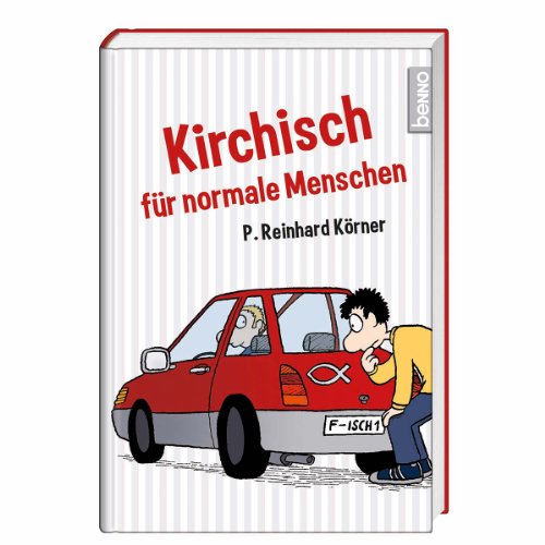 Kirchisch fÃ¼r normale Menschen (9783746234755) by Unknown Author