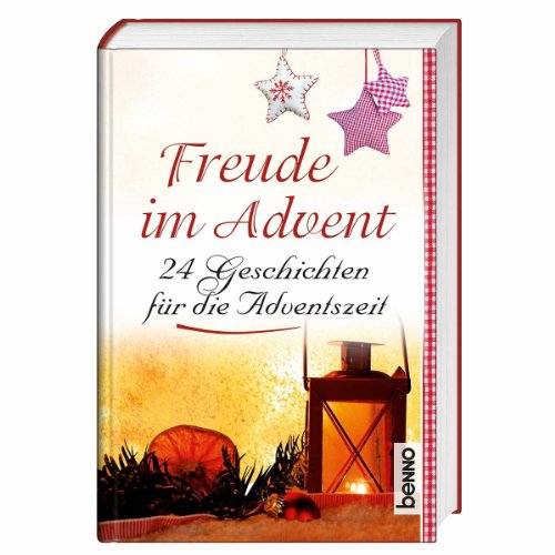 Stock image for Freude im Advent: 24 Geschichten fr die Adventszeit for sale by medimops