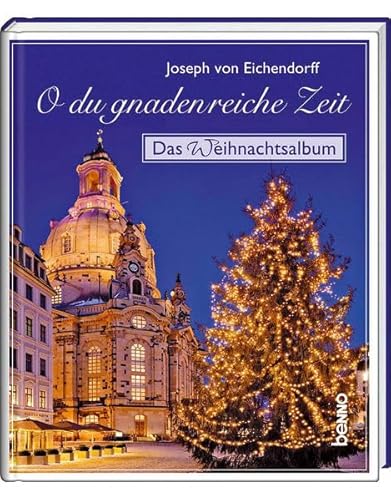 Beispielbild fr O du gnadenreiche Zeit: Das Weihnachtsalbum zum Verkauf von medimops