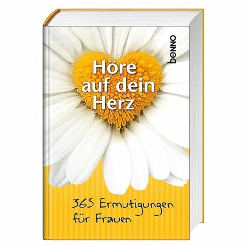 Stock image for Hre auf dein Herz: 365 Ermutigungen fr Frauen for sale by medimops