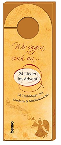 Stock image for Wir sagen euch an .: 24 Lieder im Advent for sale by medimops