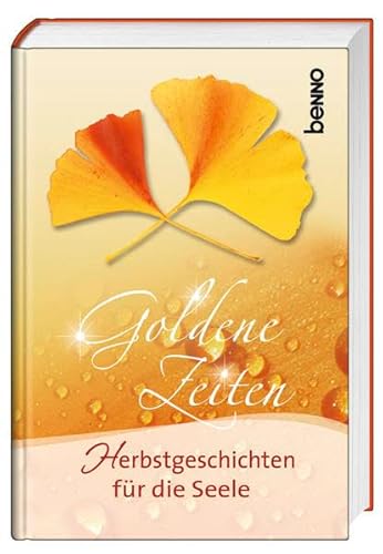 Beispielbild fr Goldene Zeiten: Herbstgeschichten fr die Seele zum Verkauf von medimops