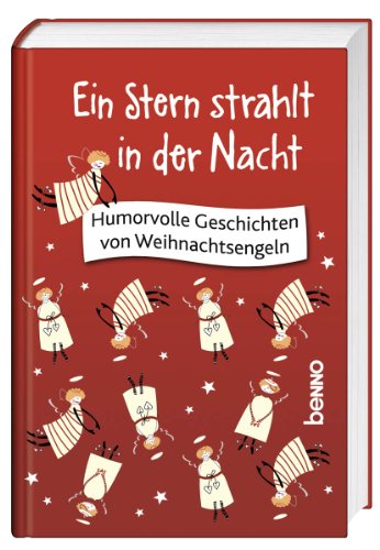 Imagen de archivo de Ein Stern strahlt in der Nacht: Humorvolle Geschichten von Weihnachtsengeln a la venta por medimops