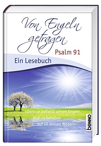 Beispielbild fr Von Engeln getragen: Psalm 91 - Ein Lesebuch zum Verkauf von medimops