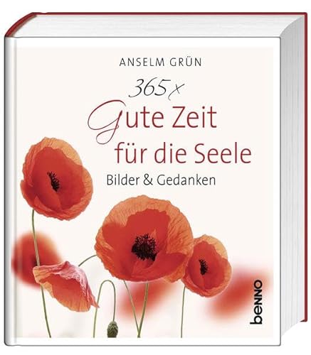 365 x Gute Zeit für die Seele - Cover: Mohnblumen Bilder & Gedanken