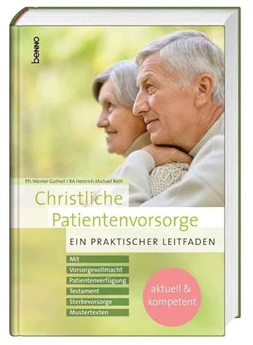 Beispielbild fr Christliche Patientenvorsorge. Ein praktischer Leitfaden. zum Verkauf von Antiquariat Eule