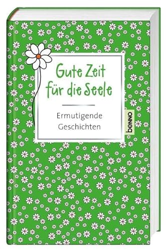 9783746240817: Gute Zeit fr die Seele: Ermutigende Geschichten