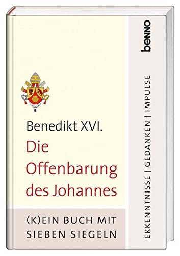 Stock image for Die Offenbarung des Johannes: (K)ein Buch mit sieben Siegeln - Erkenntnisse, Gedanken, Impulse for sale by medimops