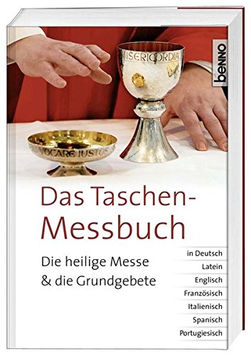 9783746243375: Das Taschen-Messbuch: Die heilige Messe und die Grundgebete in Deutsch, Latein, Englisch, Franzsisch, Italienisch, Spanisch, Portugiesisch