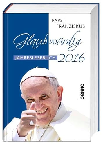 Stock image for Glaubwrdig 2016: Jahreslesebuch for sale by medimops