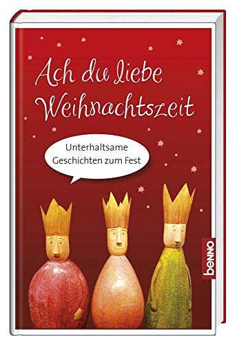 Stock image for Ach du liebe Weihnachtszeit: Unterhaltsame Geschichten zum Fest for sale by medimops