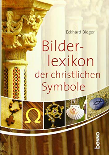 9783746246536: Das Bilderlexikon der christlichen Symbole