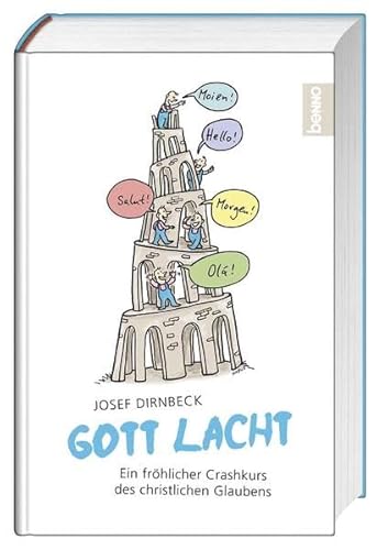 Stock image for Gott lacht: Ein frhlicher Crashkurs des christlichen Glaubens for sale by medimops