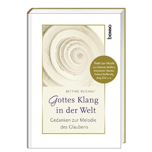 Stock image for Gottes Klang in der Welt: Gedanken zur Melodie des Glaubens for sale by medimops