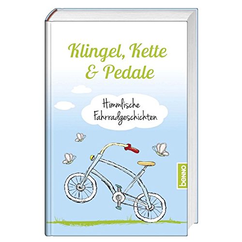 9783746249346: Klingel, Kette & Pedale: Himmlische Fahrradgeschichten