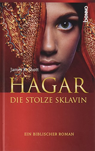 Stock image for Hagar, die stolze Sklavin: Ein biblischer Roman for sale by medimops