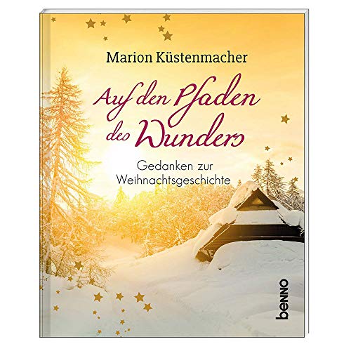Imagen de archivo de Geschenkheft Auf den Pfaden des Wunders: Gedanken zur Weihnachtsgeschichte a la venta por medimops